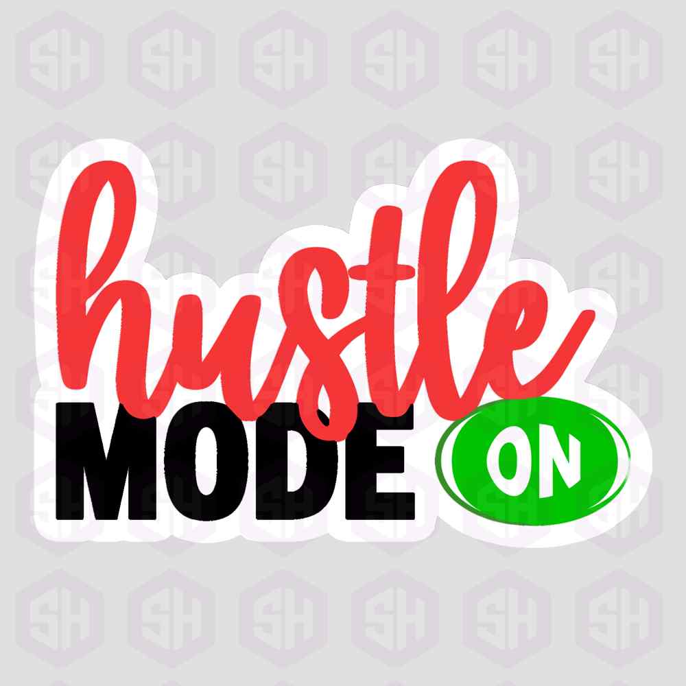 Sticker Haul | Hustle Mode On