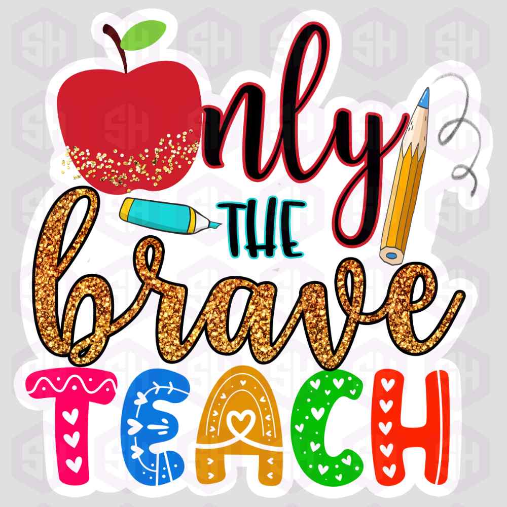 Sticker Haul | Only the Brave Teach