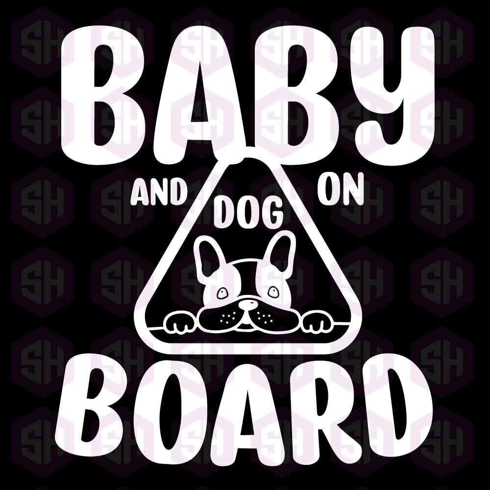 Baby and Dog on Board
